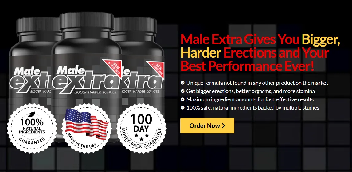 Male-Extra-gives-you-bigger-harder-erections-and-your-best-performance-ever-order-now